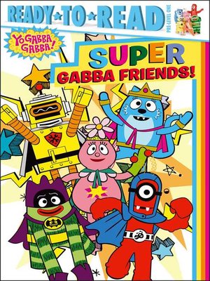 cover image of Super Gabba Friends!